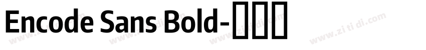 Encode Sans Bold字体转换